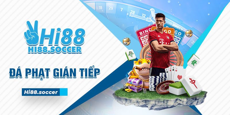 đá phạt gián tiếp hi88